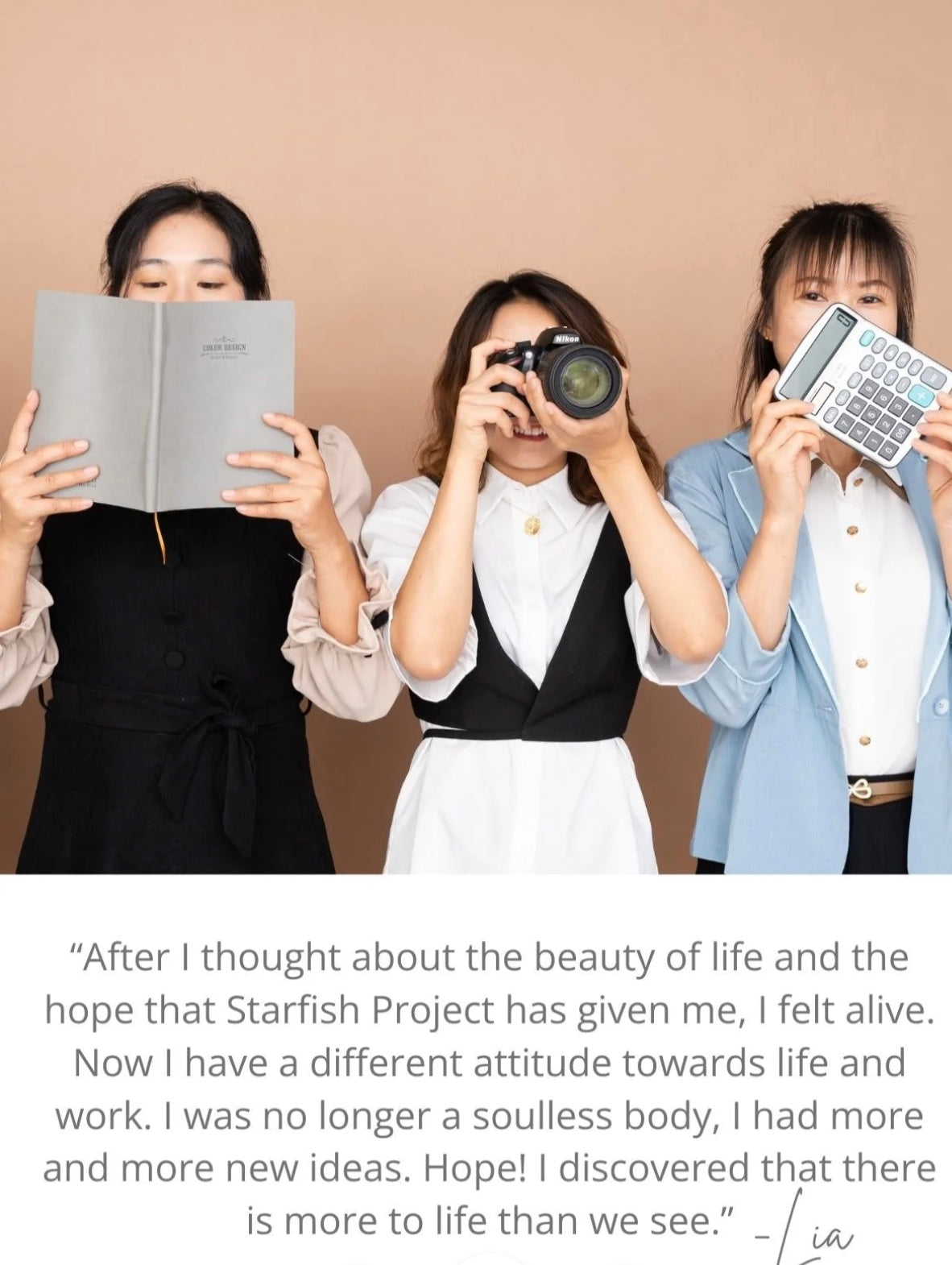 The mission of Starfish Project and three women hiding their faces behind a book, camera and calculator.