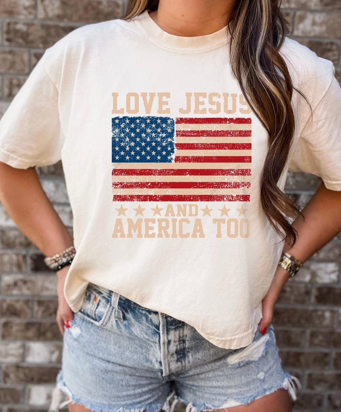 Love Jesus and America Too - Christian Apparel - Kin Trading Post