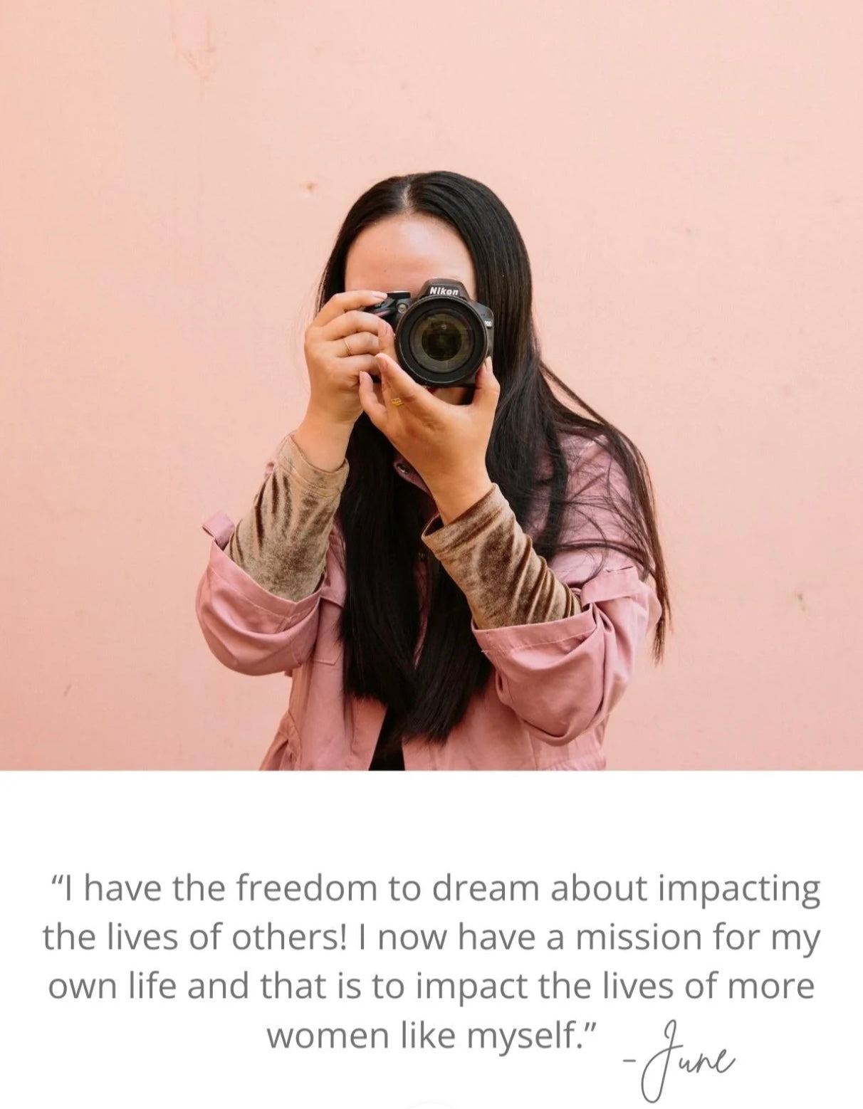Sruvivor holding a camera against a pink background with a quote about impacting lives.